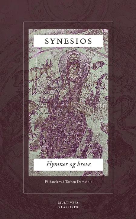 Synesios: Hymner og breve af Synesios