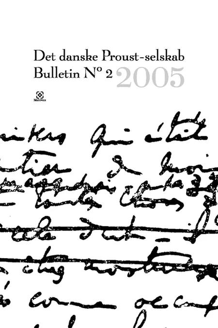 Proust Bulletin No 2 af Lilian Munk Rösing