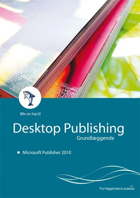 Desktop publishing af Lone Riemer Henningsen