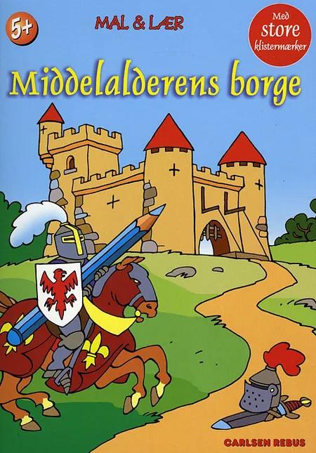 Mal og lær: middelalderens borge 