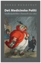 Det Medicinske Politi af Gerda Bonderup