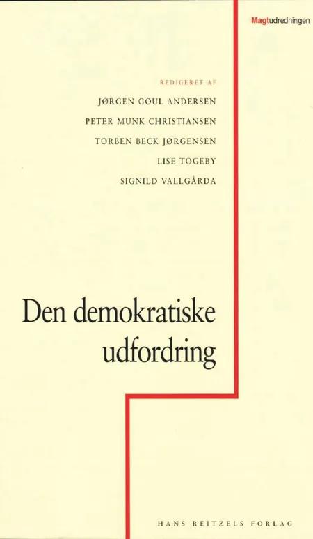 Den demokratiske udfordring af Peter Munk Christensen