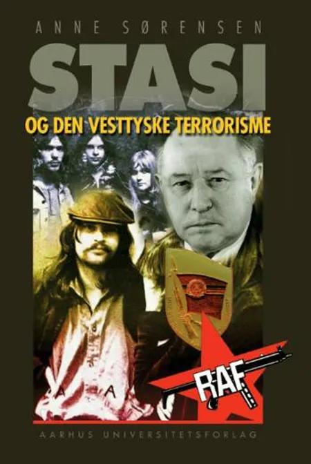 Stasi og den vesttyske terrorisme af Anne Sørensen