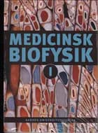 Medicinsk biofysik I-II