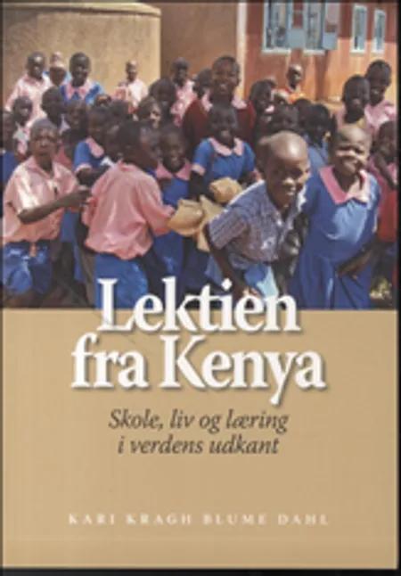 Lektien fra Kenya af Kari Kragh Blume Dahl
