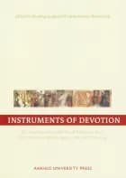 Instruments of devotion