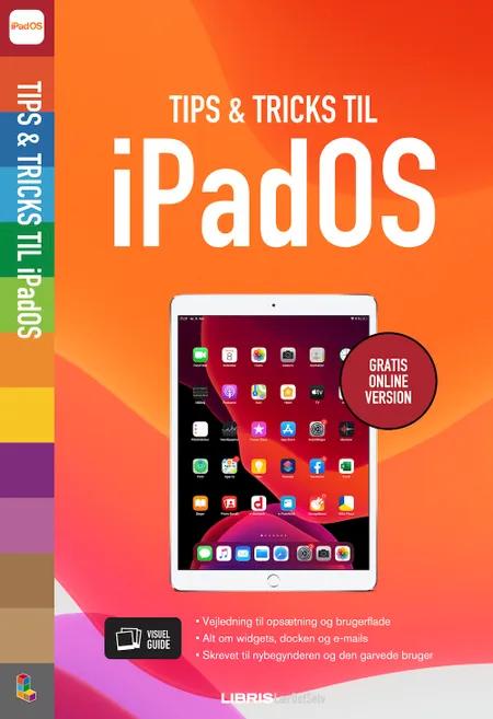 Tips & Tricks til iPadOS af Libris Redaktion