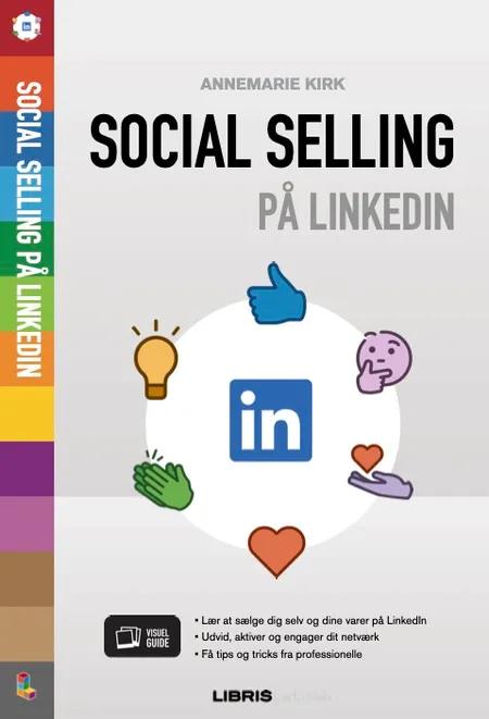 Social Selling på LinkedIn af Annemarie Kirk