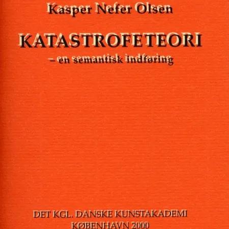Katastrofeteori af Kasper Nefer Olsen