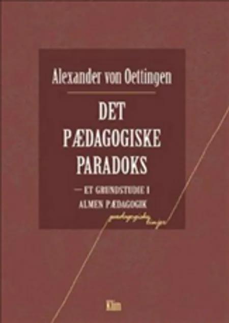 Det pædagogiske paradoks af Alexander von Oettingen
