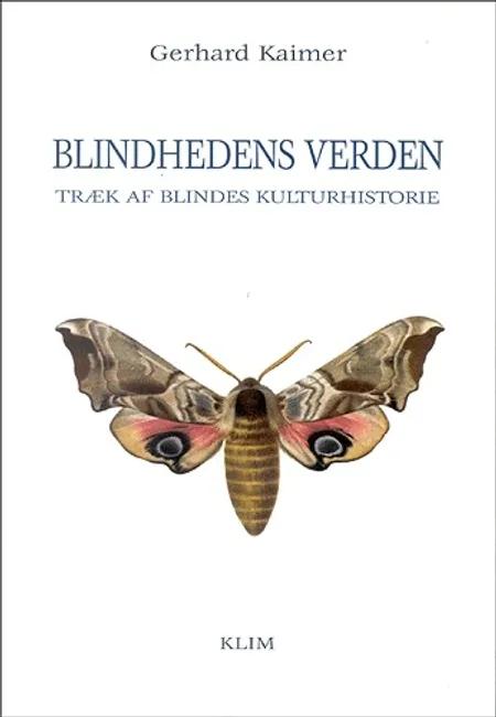 Blindhedens verden af Gerhard Kaimer