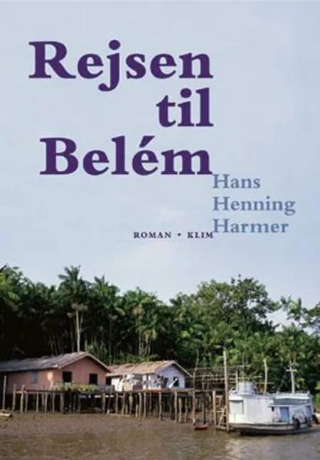 Rejsen til Belém af Hans Henning Harmer