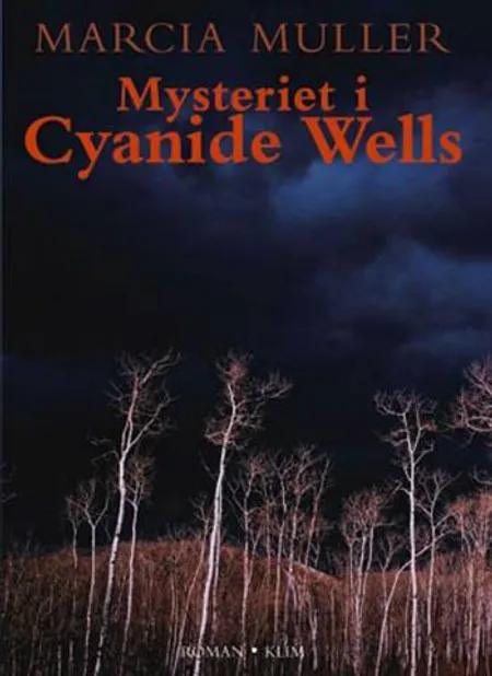 Mysteriet i Cyanide Wells af Marcia Muller