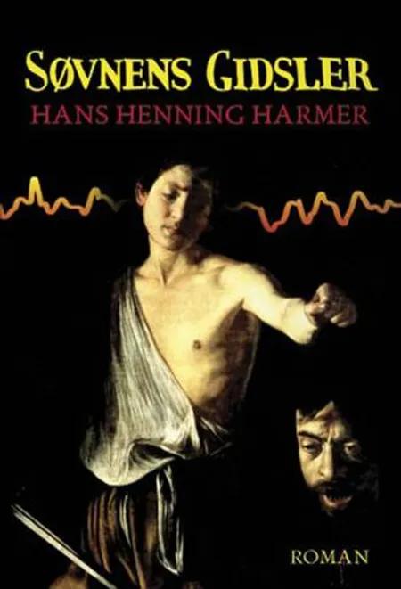 Søvnens gidsler af Hans Henning Harmer