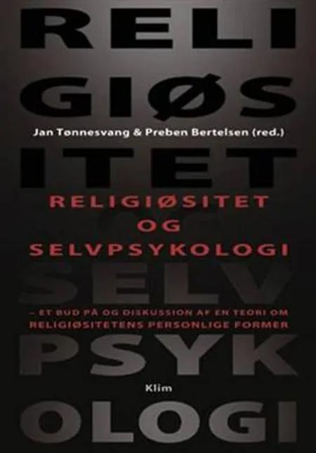 Religiøsitet og selvpsykologi af Jan Tønnesvang