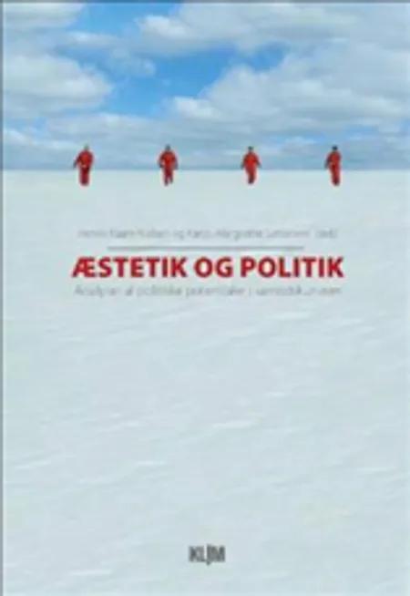 Æstetik og politik af Henrik Kaare Nielsen