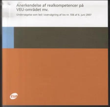 Anerkendelse af realkompetencer på VEU-området mv. af Michale Andersen