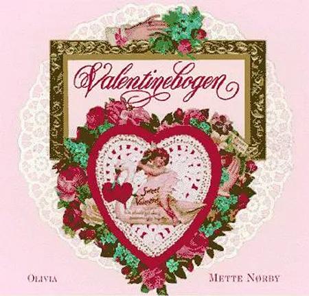 Valentinebogen af Mette Nørby