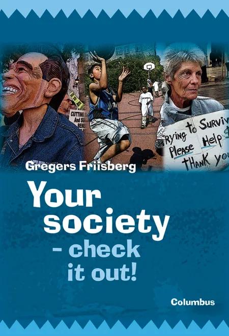 Your society - check it out! af Gregers Friisberg