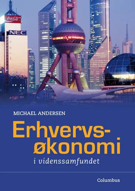 Erhvervsøkonomi - i videnssamfundet af Michael Andersen