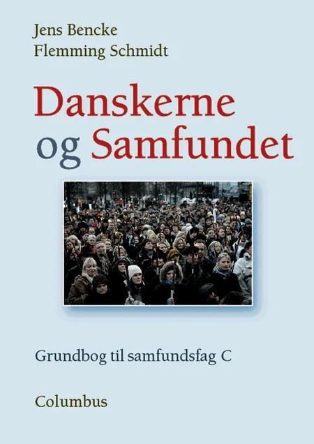 Danskerne og samfundet af Jens Bencke