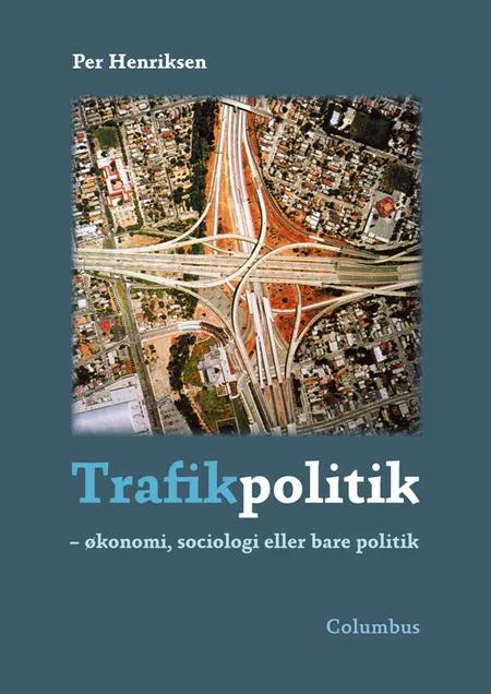 Trafikpolitik af Per Henriksen