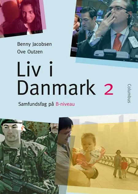Liv i Danmark 2 af Benny Jacobsen