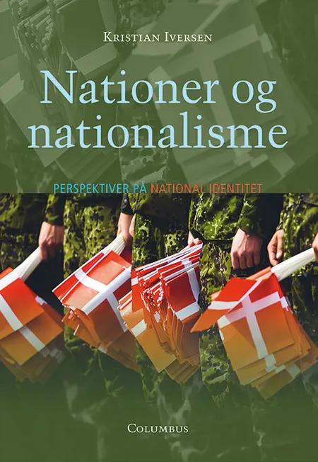 Nationer og nationalisme af Kristian Iversen