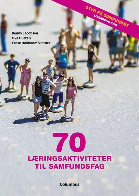70 læringsaktiviteter til samfundsfag af Benny Jacobsen