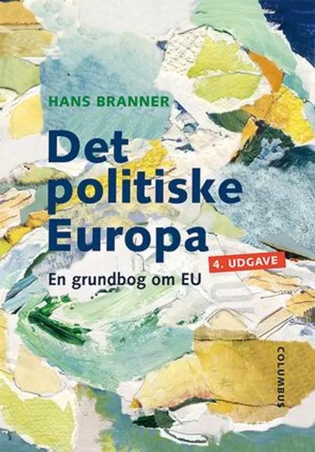 Det politiske Europa, 4. udg. af Hans Branner