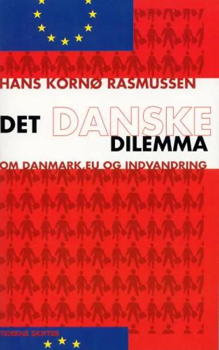 Det danske dilemma af Hans Kornø Rasmussen