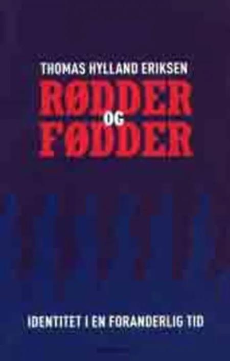 Rødder og fødder af Thomas Hylland Eriksen