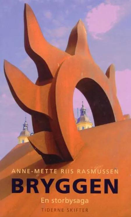 Bryggen af Anne-Mette Riis Rasmussen