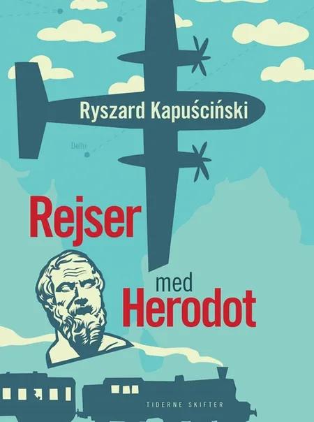 Rejser med Herodot af Ryszard Kapuscinski