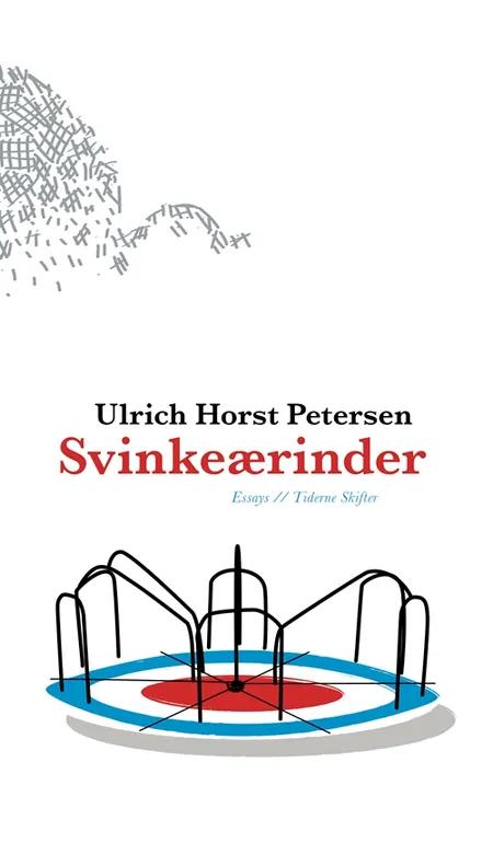 Svinkeærinder af Ulrich Horst Petersen