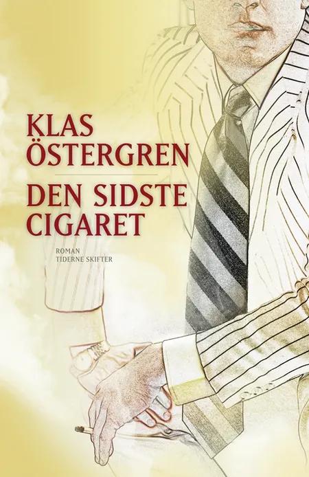Den sidste cigaret af Klas Östergren