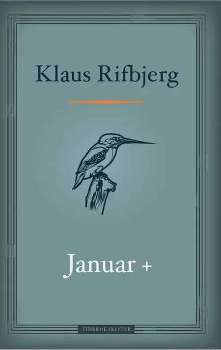 Januar + af Klaus Rifbjerg