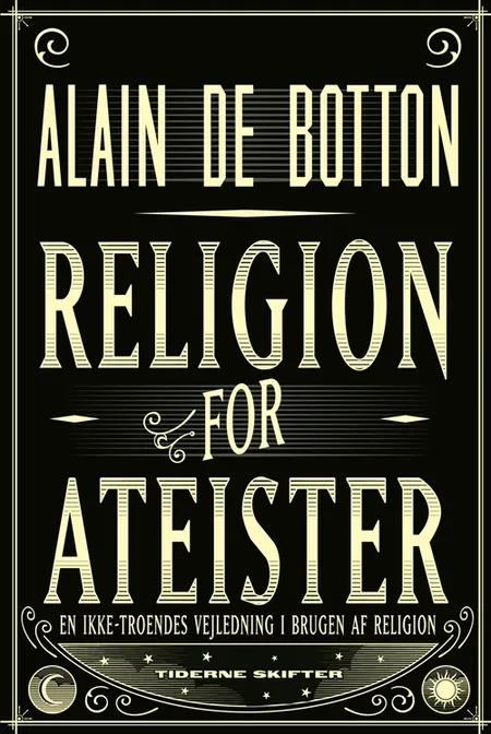 Religion for ateister af Alain de Botton