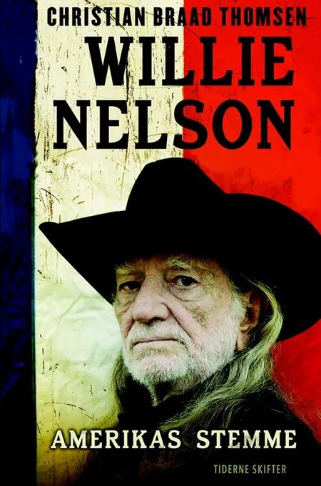 Willie Nelson - Amerikas stemme af Christian Braad Thomsen