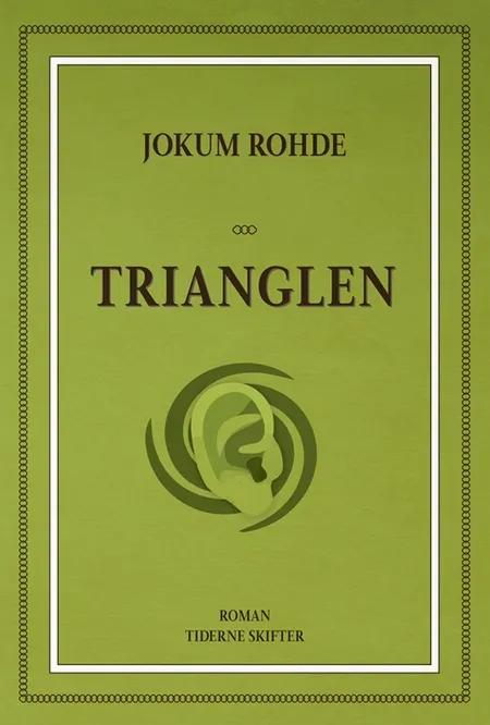 Trianglen af Jokum Rohde