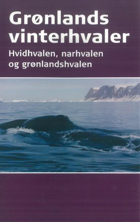 Grønlands vinterhvaler af Mads Peter Heide-Jørgensen