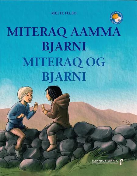 Miteraq aamma Bjarni af Mette Felbo