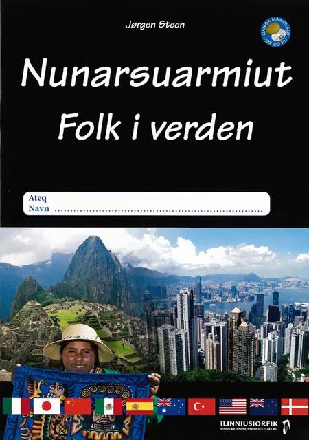 Nunarsuarmiut / Folk i verden af Jørgen Steen
