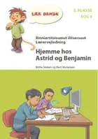 Lærervejledning til Hjemme hos Astrid og Benjamin