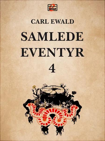 Samlede eventyr 4 af Carl Ewald