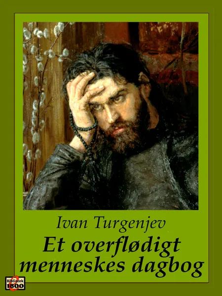 Et overflødigt menneskes dagbog af Ivan Turgenev