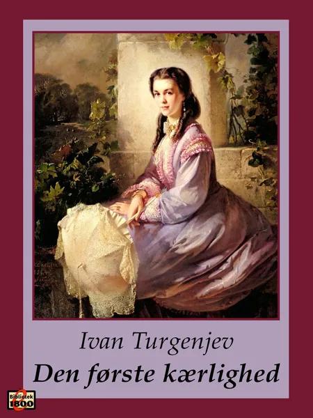 Den første kærlighed af Ivan Turgenev