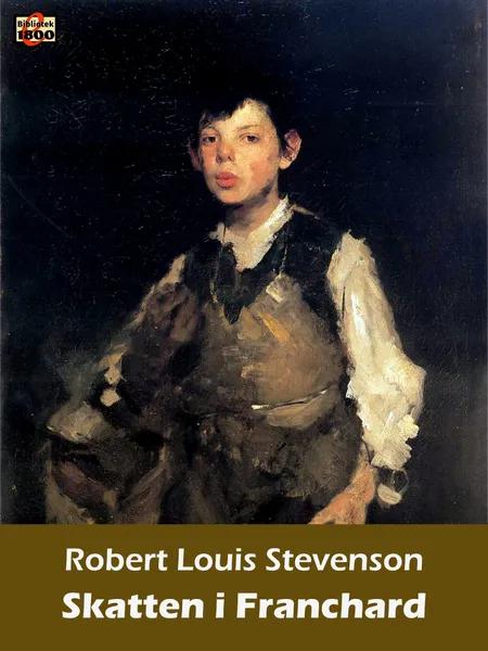 Skatten i Franchard af Robert Louis Stevenson