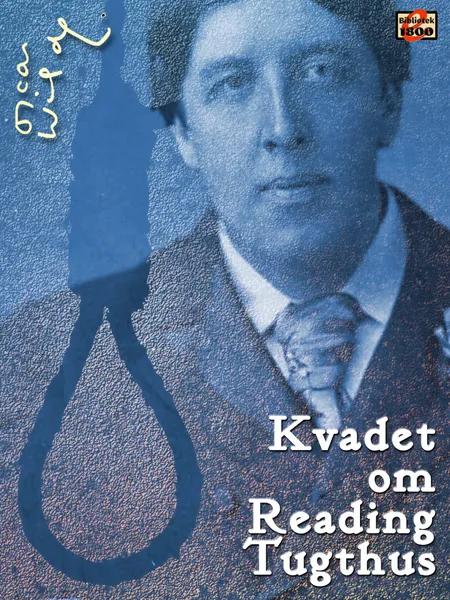 Kvadet om Reading Tugthus af Oscar Wilde