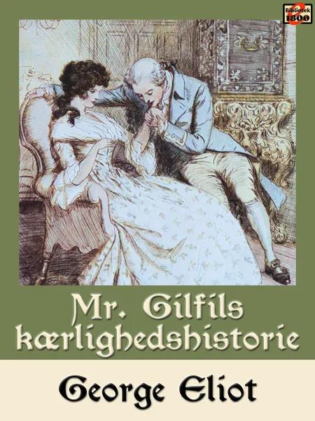 Mr. Gilfils kærlighedshistorie af George Eliot